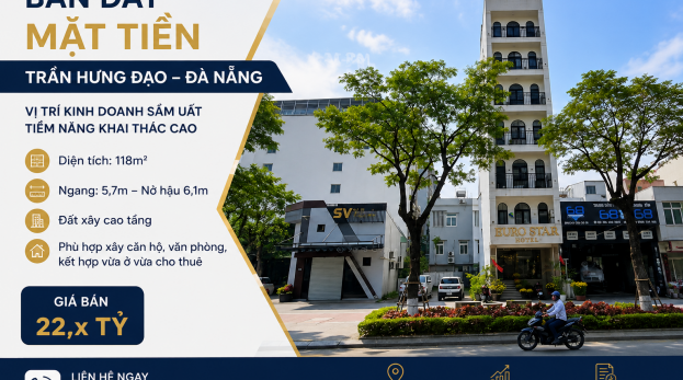 BÁN ĐẤT MẶT TIỀN TRẦN HƯNG ĐẠO – ĐÀ NẴNG | 118M² | NỞ HẬU | XÂY CAO TẦNG